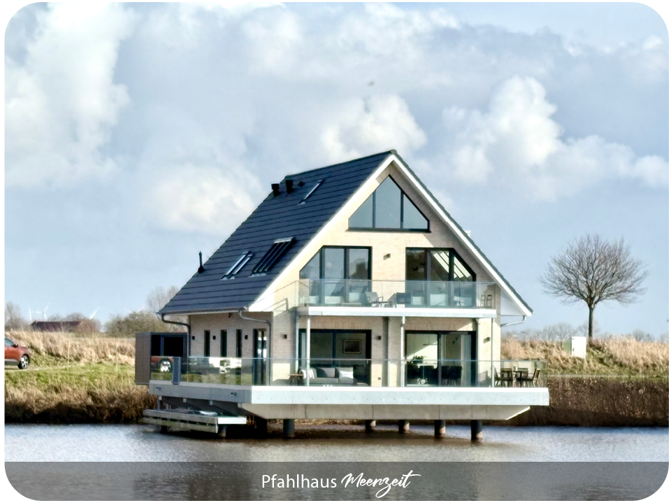 Pfahlhaus Meerzeit
